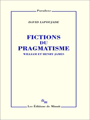 cover image of Fictions du pragmatisme. William et Henry James